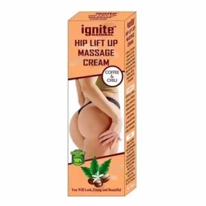 Ignite Natural Hip Lift Up Massage Crignite natural hip lift up massage cream 150gm hip lift massage creameam -150gm